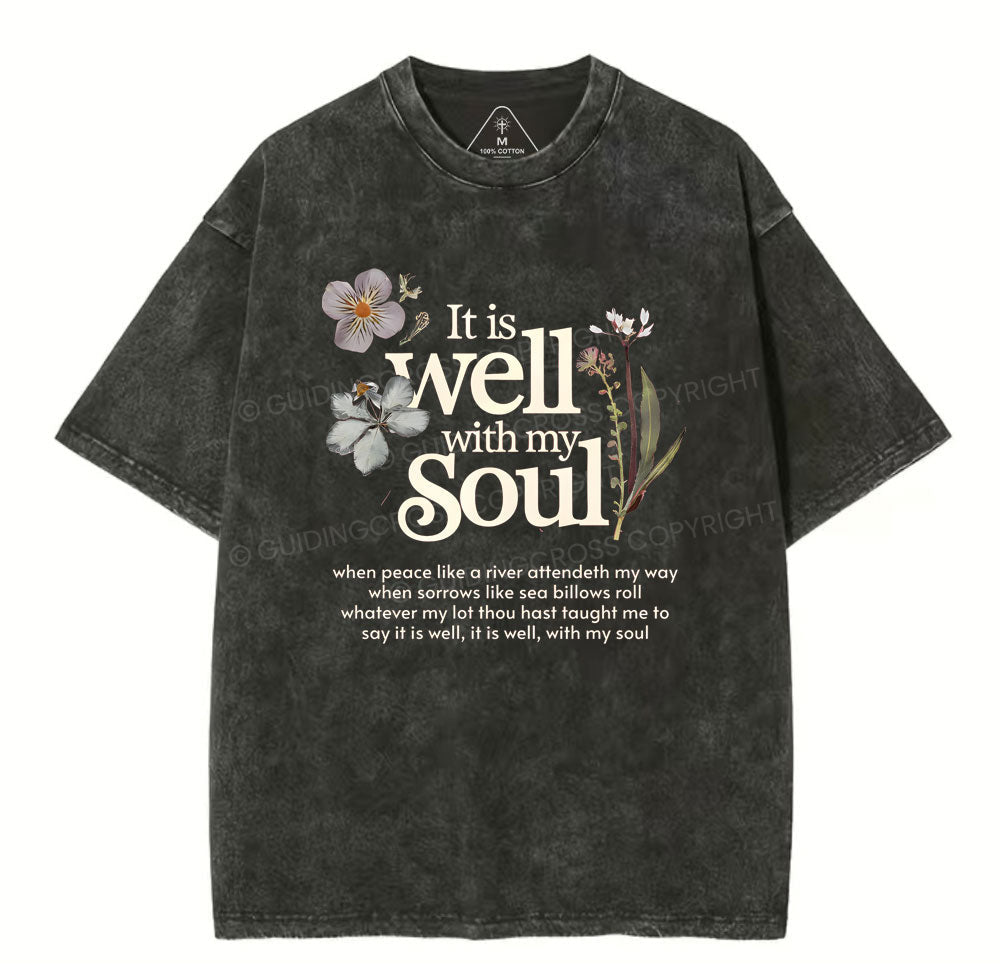 It Is Well With My Soul Christian Washed TShirt  
