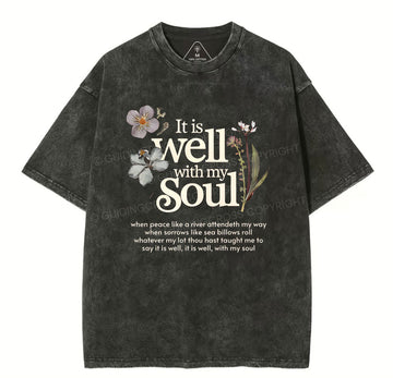 It Is Well With My Soul Christian Washed TShirt  