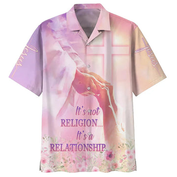 UniJames It's Not Religion It's A Relationship Hawaiian Shirts - Christian Hawaiian Shirt - Hawaiian Summer Shirts