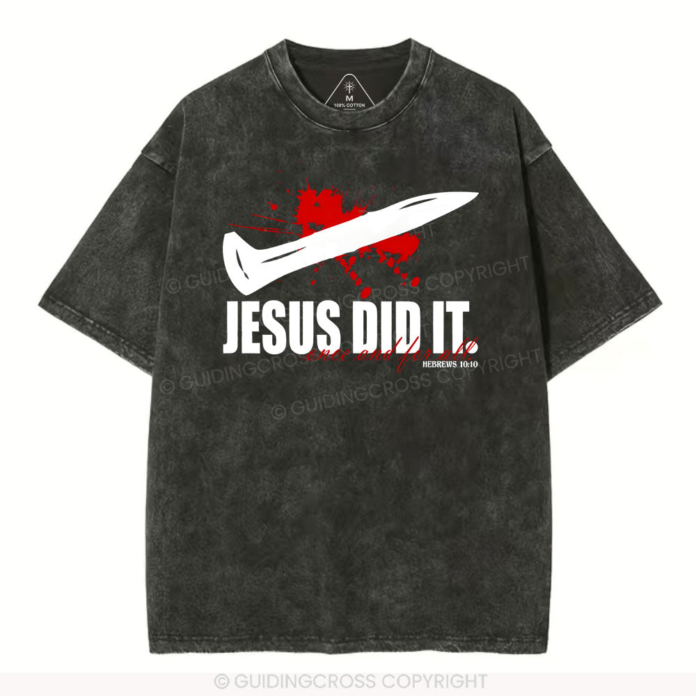 Jesus Did It Christian Washed T-Shirt Sale - GuidingCross