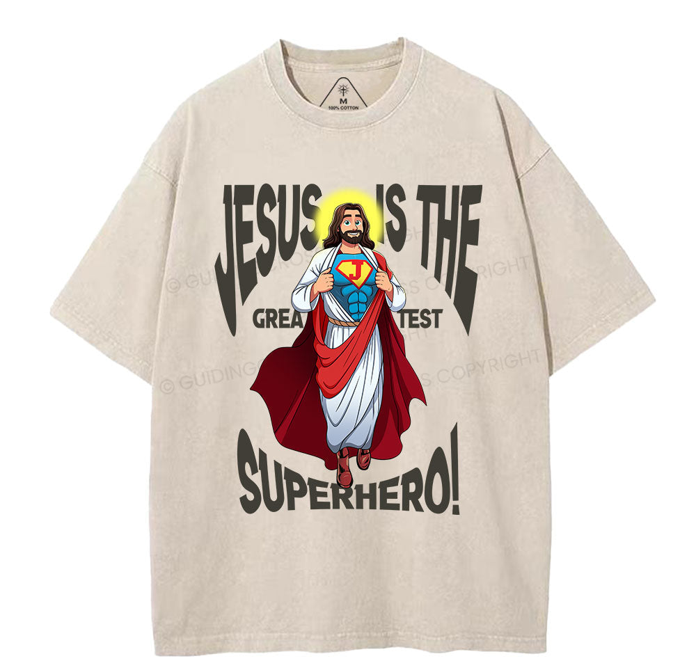 Jesus Is The Greatest Superhero Christian Washed TShirt  