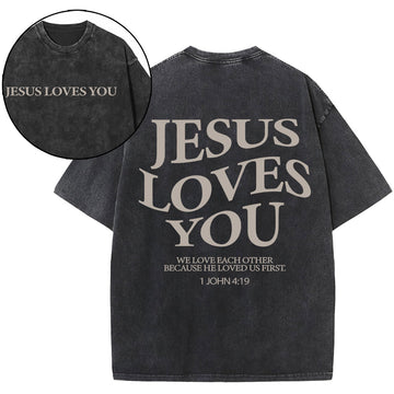 Jesus Loves You Chirtsian Washed T-Shirt Sale - GuidingCross