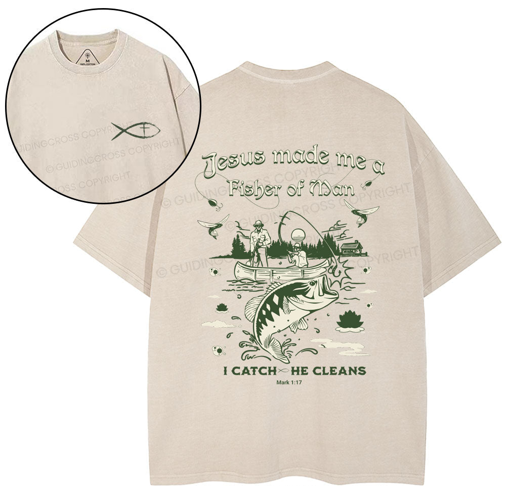 Jesus Made Me A Fisher Of Men Christian Washed TShirt  