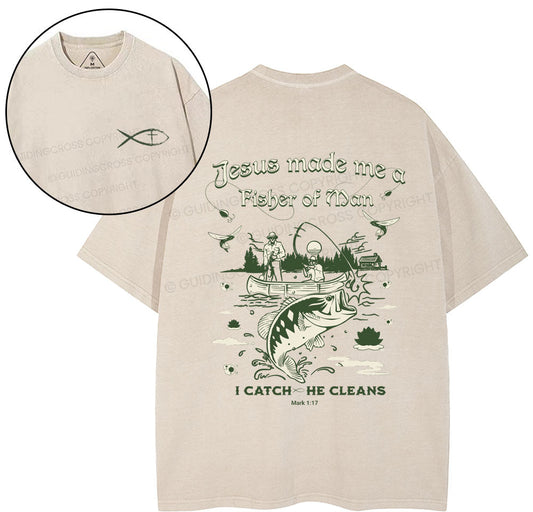 Jesus Made Me A Fisher Of Men Christian Washed TShirt  