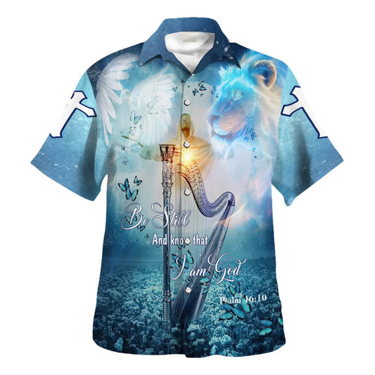 UniJames Jesus Be Still And Know That I Am God Hawaiian Shirts For Men And Women - Christian Hawaiian Shirt - Hawaiian Summer Shirts