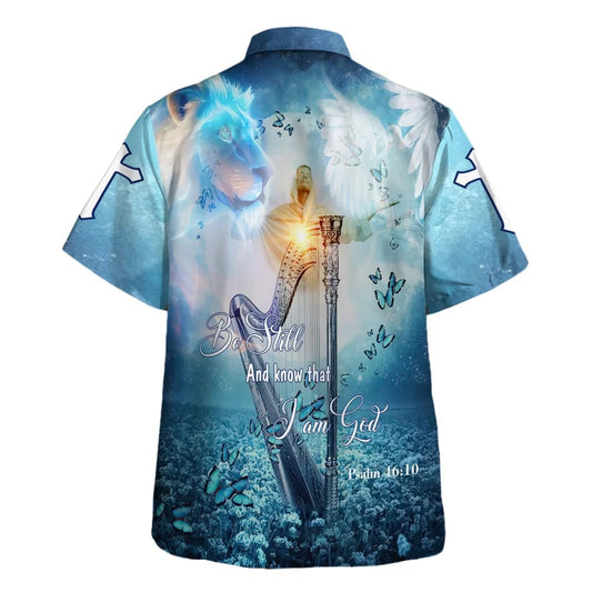 UniJames Jesus Be Still And Know That I Am God Hawaiian Shirts For Men And Women - Christian Hawaiian Shirt - Hawaiian Summer Shirts