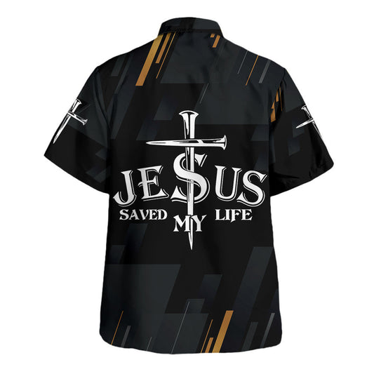 UniJames Jesus Christ Saved My Life Cross Hawaiian Shirt - Christian Hawaiian Shirt - Religious Hawaiian Shirts