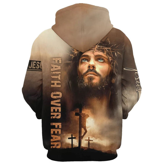 Jesus Faith Over Fear 3D Hoodies Jesus Hoodie Men & Women, God 3D Printed Hoodie, Christian Apparel Hoodies