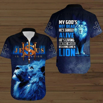 UniJames Jesus Is My Savior My God’s Not Dad He’s Surely Alive He’s Living On The Insede Roaring Like A Lion Hawaiian Shirt for Men Women