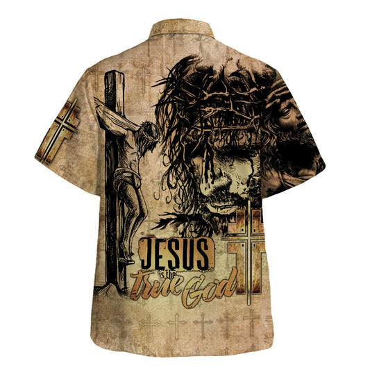 UniJames Jesus Is The True God Hawaiian Shirt Crucifixion Of Jesus Hawaiian Shirts For Men & Women - Christian Hawaiian Shirt - Hawaiian Summer Shirts