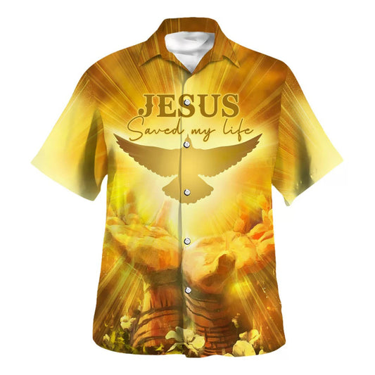 UniJames Jesus Saved My Life Hawaiian Shirt - Christian Hawaiian Shirt - Religious Hawaiian Shirts