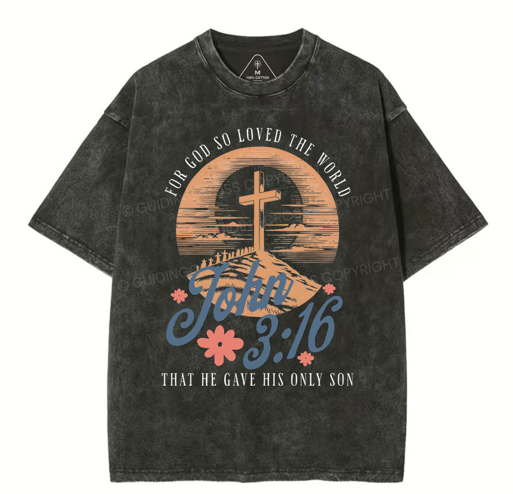 John 316 Christian Washed T-Shirt Sale - GuidingCross
