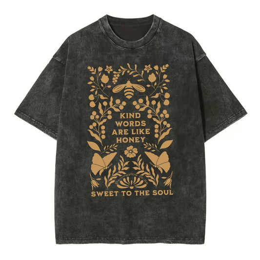Kind Words Are Like Honey Sweet To The Soul Christian Washed T-Shirt Sale - GuidingCross