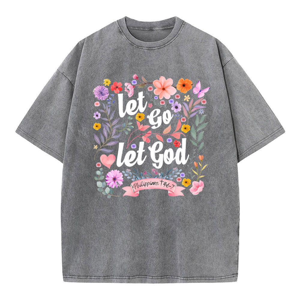 Let Go Let God Christian Washed TShirt  
