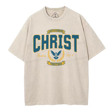 Let's Pursue Christ Christian Washed T-Shirt Sale - GuidingCross