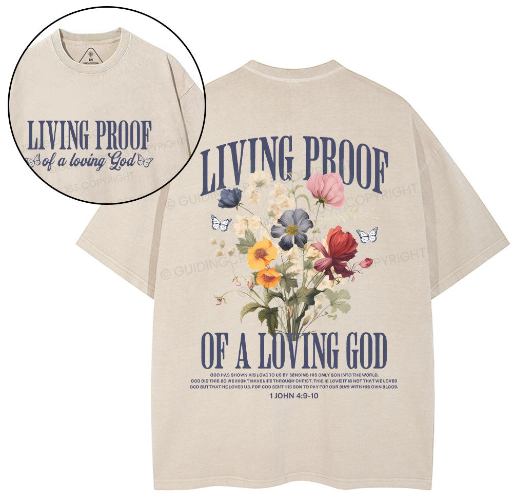 Living Proof Of A Loving God Christian Washed TShirt  