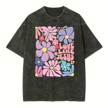 Love Like Jesus Christian Washed TShirt  