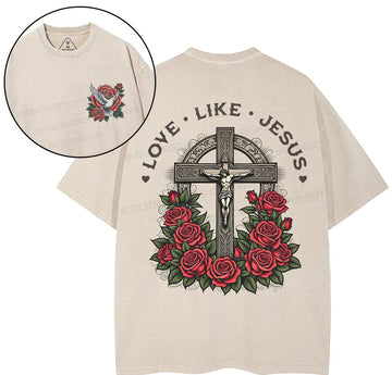 Love Like Jesus Christian Washed TShirt  