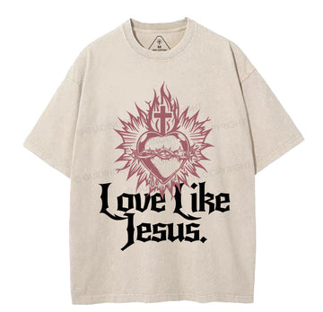 Love Like Jesus Sacred Heart Christian Washed TShirt  