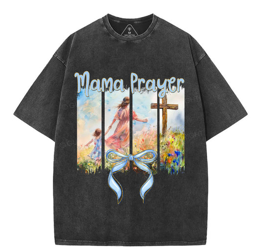 Mama Prayer Christian Washed TShirt  