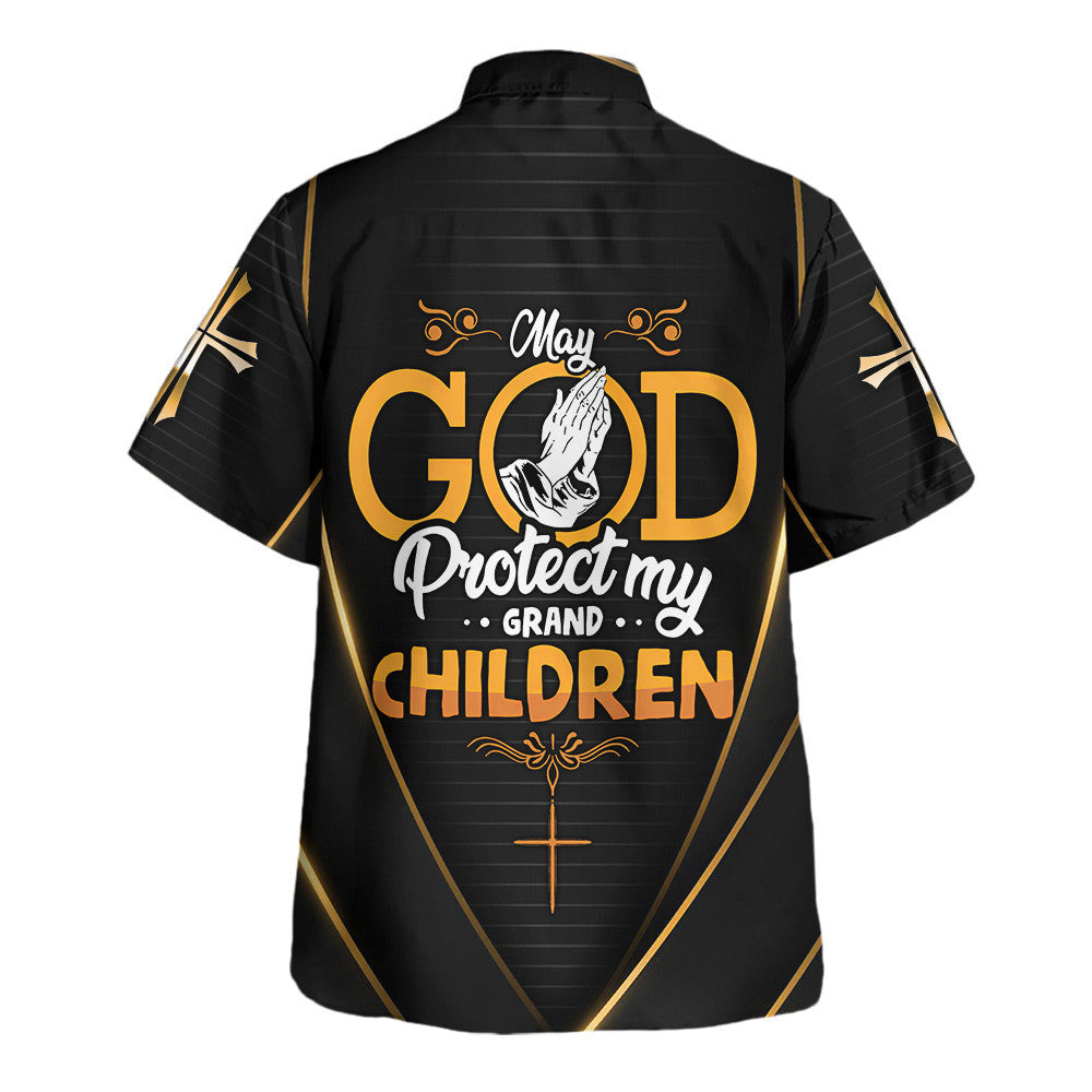 UniJames May God Protect My Grand Children Hawaiian Shirt - Christian Hawaiian Shirt - Religious Hawaiian Shirts