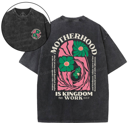Motherhood Is Kingdom Work Christian Washed TShirt  