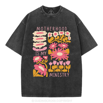 Motherhood Is My Ministry Christian Washed T-Shirt Sale - GuidingCross