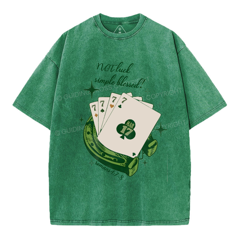 Not Luck Simple Blessed Christian Washed TShirt  