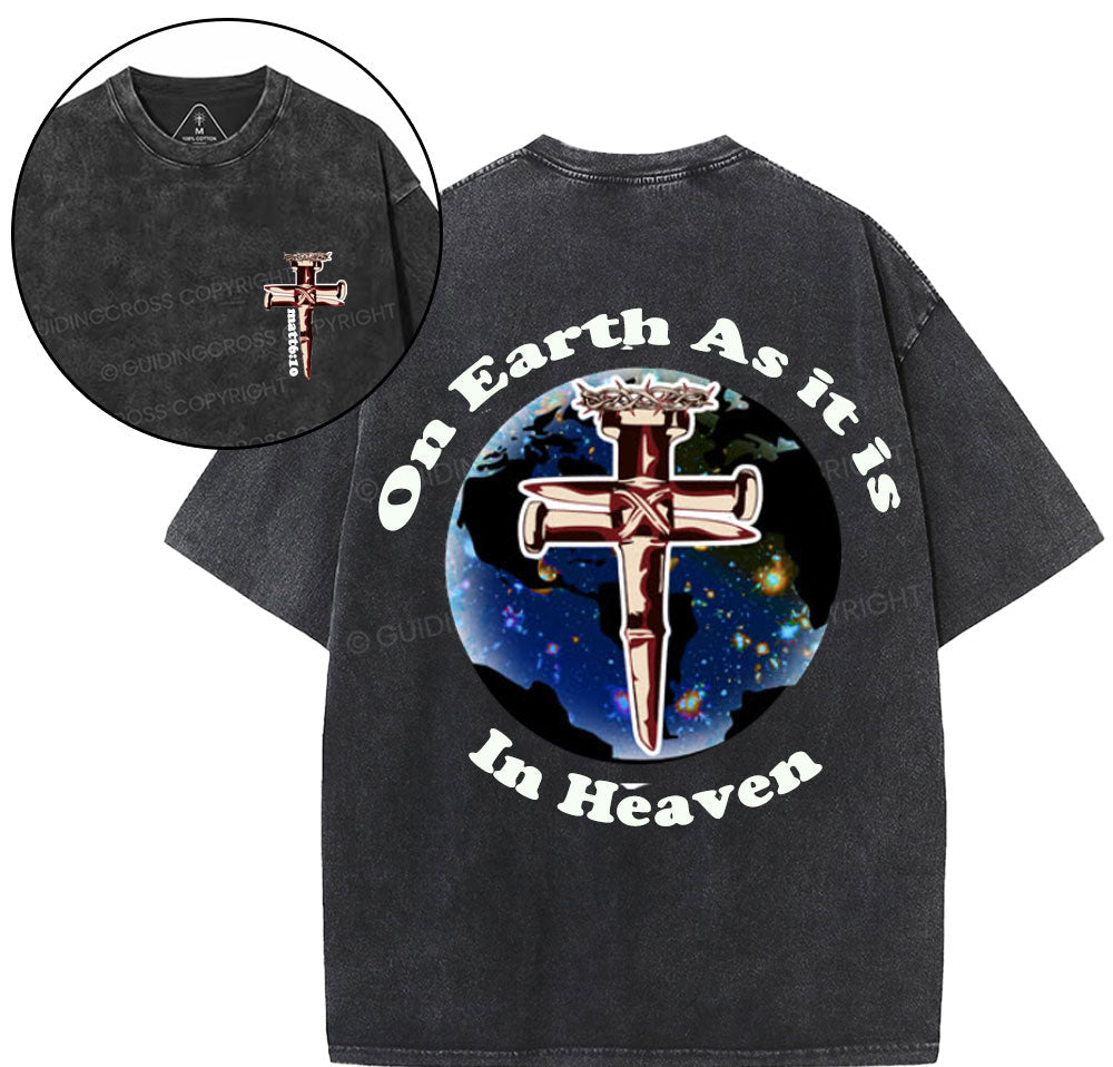 On Earth As it is in Heaven Christian Washed TShirt  