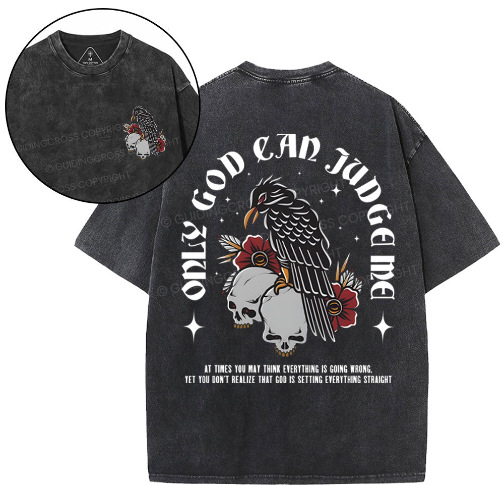 Only God Can Judge Me Christian Washed TShirt  