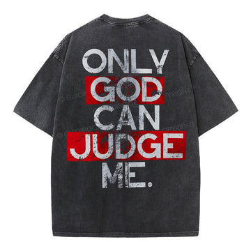 Only God Can Judge You Christian Washed TShirt  