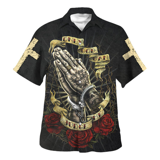 UniJames Only God Can Judge Me Jesus Pray Hawaiian Shirt - Christian Hawaiian Shirt - Religious Hawaiian Shirts