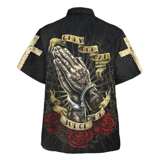 UniJames Only God Can Judge Me Jesus Pray Hawaiian Shirt - Christian Hawaiian Shirt - Religious Hawaiian Shirts