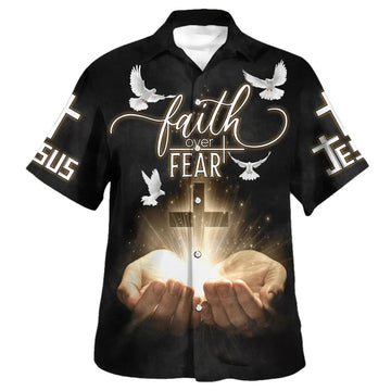 UniJames Open Hands Holding A Cross Faith Over Fear Hawaiian Shirts For Men & Women - Christian Hawaiian Shirt - Hawaiian Summer Shirts