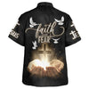 UniJames Open Hands Holding A Cross Faith Over Fear Hawaiian Shirts For Men & Women - Christian Hawaiian Shirt - Hawaiian Summer Shirts
