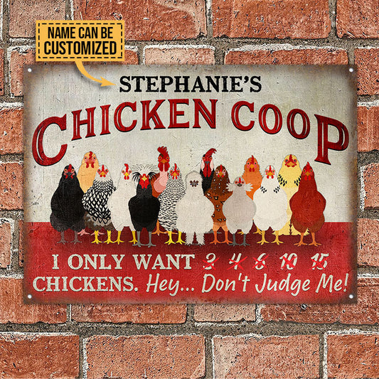 uni Personalized Chicken Coop I Only Want Chickens All Printed 3D Metal Sign