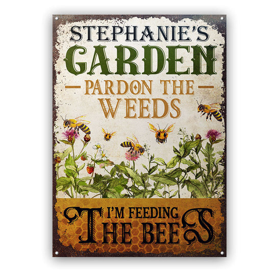 Personalized Bee Garden Pardon The Weeds Customized Classic Metal Signs