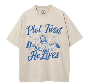 Plot Twist He Lives Christian Washed TShirt  