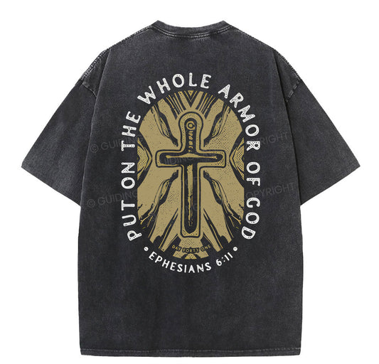 Put On The Whole Armor Of God Christian Washed TShirt  