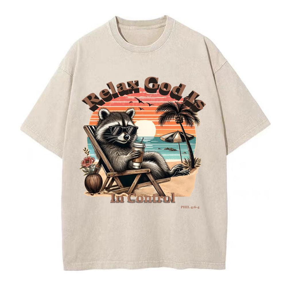 Relax God Is In Control Washed TShirt  