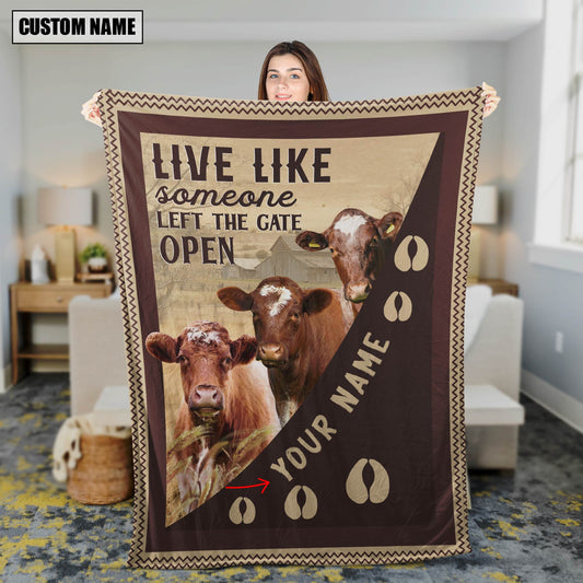Uni Personalized Shorthorn Live Like Someone Left The Gate Open Blanket