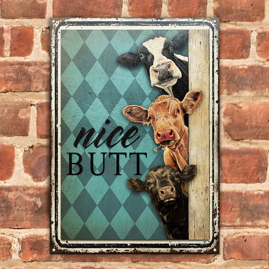 uni Cattle Farm Nice Butt All Printed 3D Metal Sign