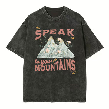 Speak To Your Mountains Christian Washed TShirt  