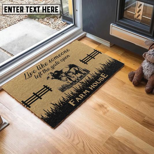 Uni Brahman Custom Farm Name Live Like Someone Left The Gate Open Coir Doormat
