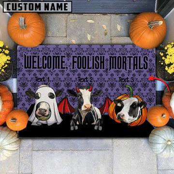 Uni Custom Name Holstein Welcome Foolish Mortals Doormat