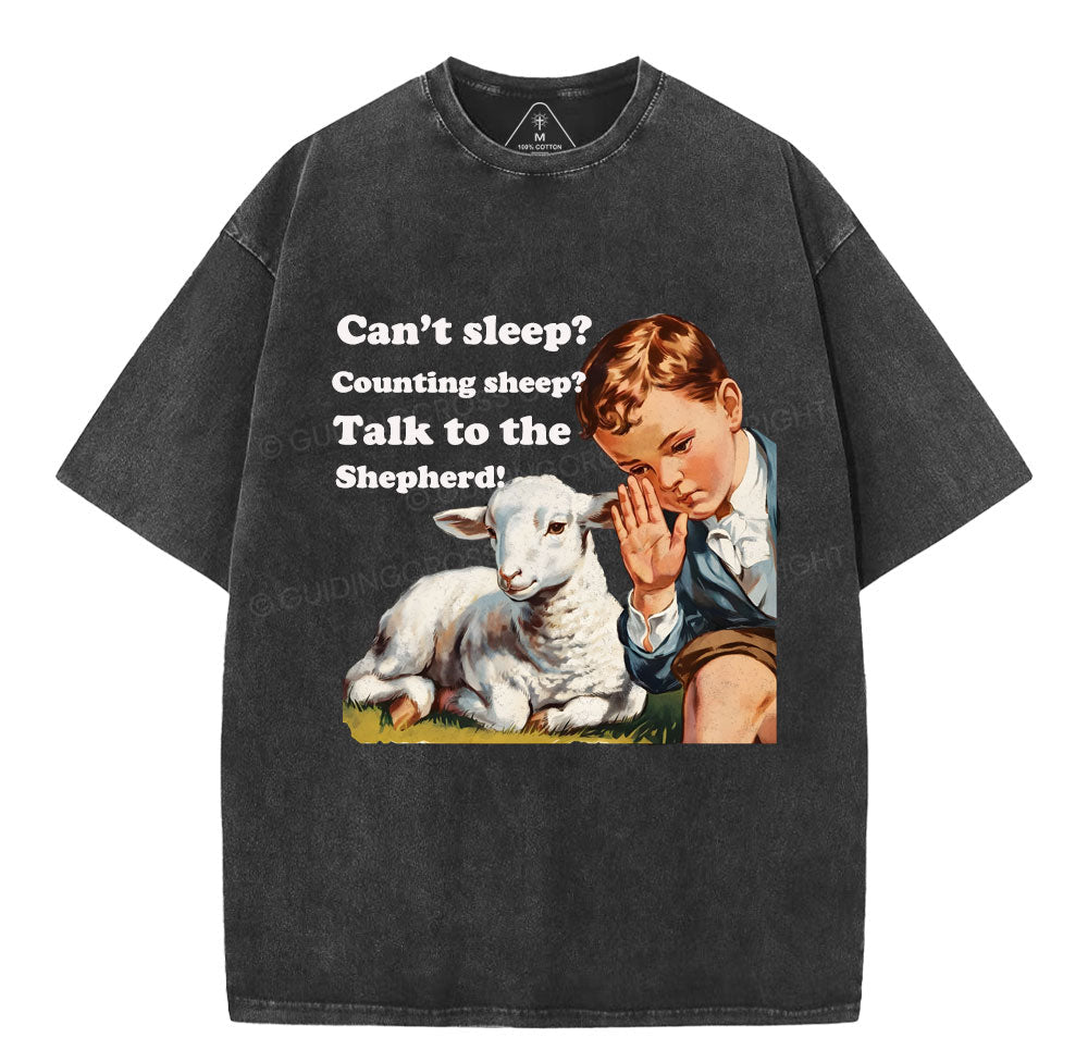 Talk to the Shepherd Christian Wahsed TShirt  