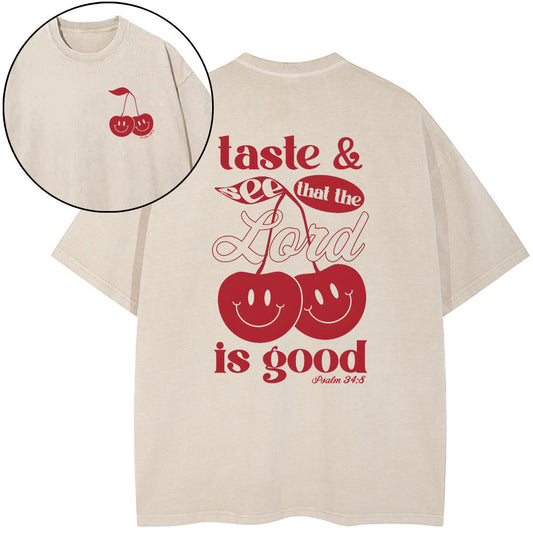 Taste And See And That Lord Is Good Christian Washed T-Shirt Sale - GuidingCross