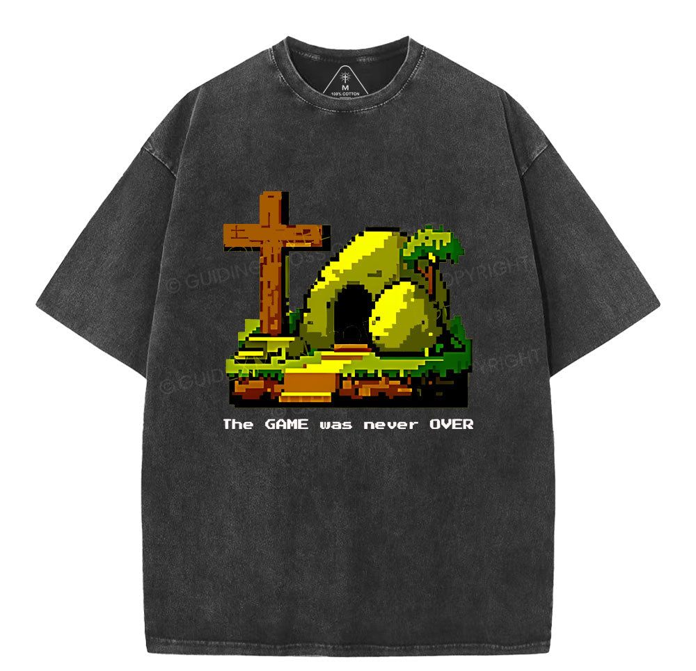 The Game Was Never Over Christian Washed T-Shirt Sale - GuidingCross