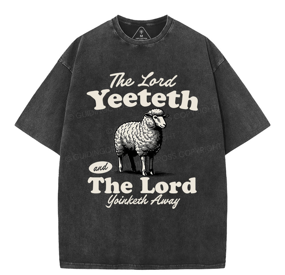 The Lord Yeeteth Christian Washed TShirt  