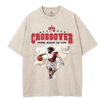 The Ultimate Crossover From Death To Life Christian Washed T-Shirt Sale - GuidingCross